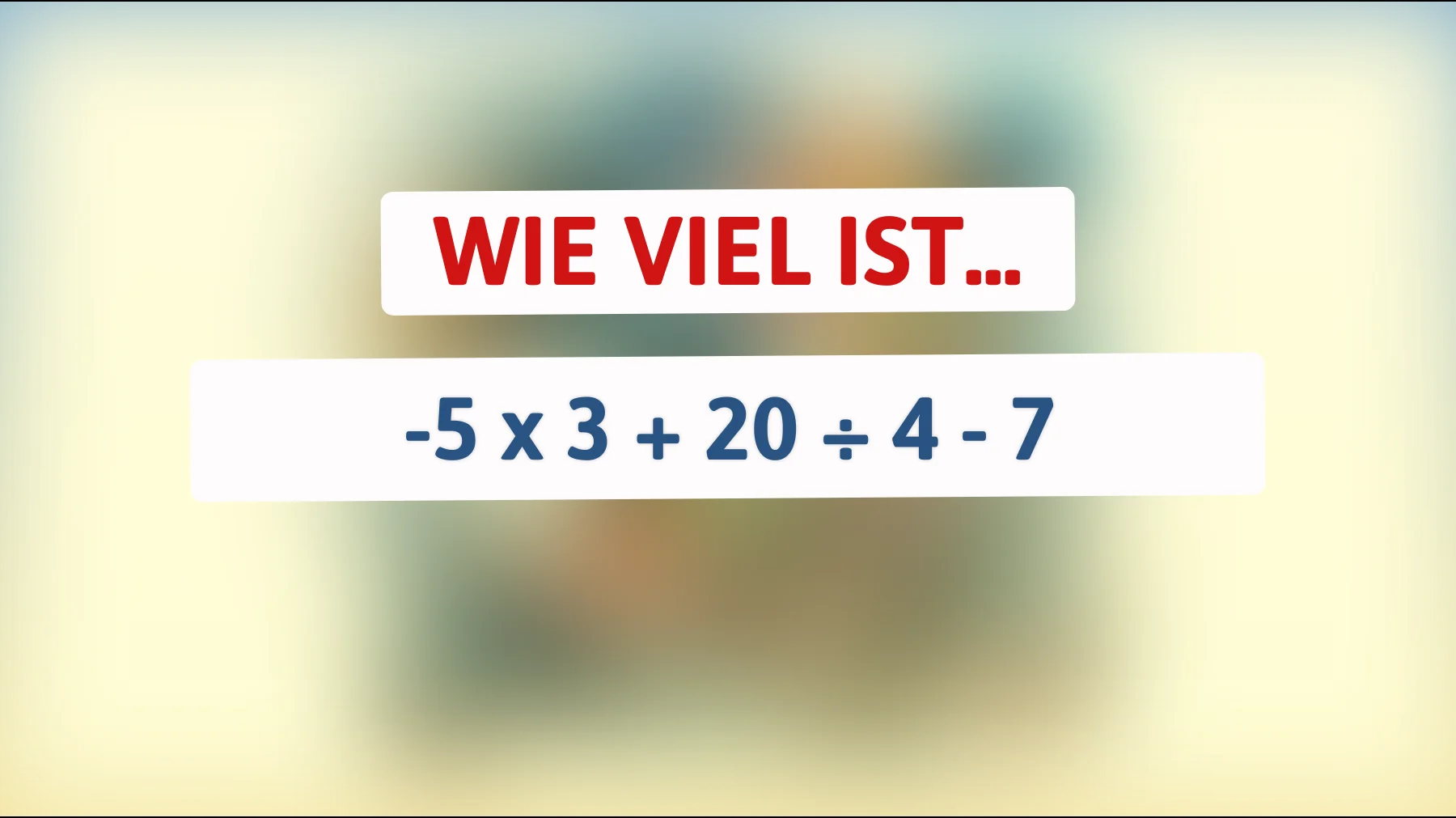 Nur 1% der Menschen können dieses mathematische Rätsel lösen! Bist du dabei?"